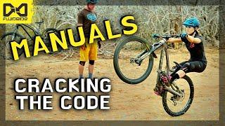 Manuals - Cracking the Code! | MTB Skills: Practice Like a Pro #22