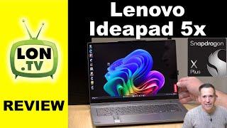 Lower Cost Snapdragon - Lenovo IdeaPad 5x 14" with Snapdragon X Plus Review