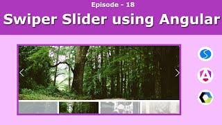 Swiper Slider Series  - Swiper Slider using Angular 17 | Episode 18 | JavaScript | Swiper JS