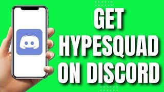 How To Get Hypesquad On Discord Mobile (Quick Way 2023)