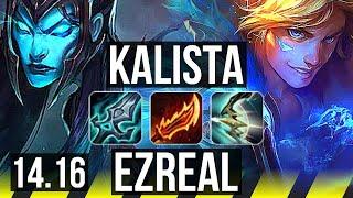 KALISTA & Janna vs EZREAL & Nautilus (ADC) | Legendary, 14/3/8 | EUW Master | 14.16