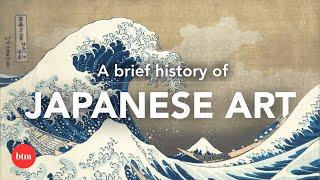 A Brief History of Japanese Art | Behind the Masterpiece