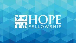 Hope Fellowship Livestream | June 15, 2025