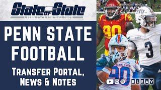 Penn State Football - Transfer Portal, News & Notes