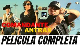  COMANDANTE ANTRAX - PELICULA COMPLETA HD | OLA STUDIOS TV 