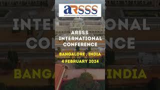 ARSSS International Conference - Bangalore 04th feb 2024