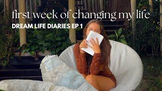 first week of changing my life ⭐️ dream life diaries ep 1