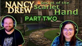 Nancy Drew Marathon | Secret of the Scarlet Hand - Part Two