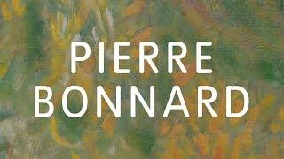 The C C Land Exhibition: Pierre Bonnard – The Colour of Memory | Tate