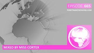 Pure Trance Sessions 665 by Miss Cortex Podcast