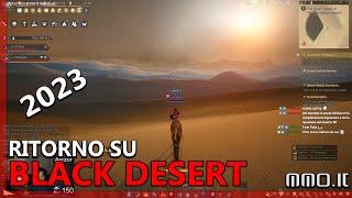 RITORNO SU BLACK DESERT ONLINE NEL 2023