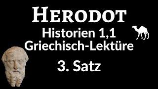 Herodot | Historien 1,1 - 3. Satz | Lektüre-Übung | Altgriechisch für Fortgeschrittene | Tobias Huhn