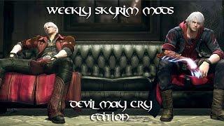 Weekly Skyrim Mods: Devil May Cry Edition