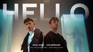 Ismail Izzani & Andi Bernadee - Hello (Ismail Version | Official Music Video)