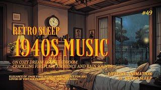 Vintage Classic 1940s Style Tunes Playing in Another Room on Cozy Bedroom but it's Raining | #49