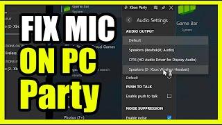 How to Fix Microphone Not Working in Xbox Voice Chat on Computer (Easy Method)