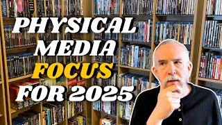 Physical Media Focus for 2025