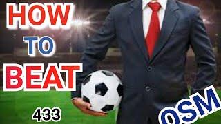 OSM: HOW TO BEAT 433A/B || BEST TACTICS FOR WINNERS CUP || BEAT STRONG TEAMS