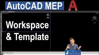 AutoCAD MEP Workspace and Template