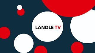 LÄNDLE TV für ´s Ländle und d´Lüt