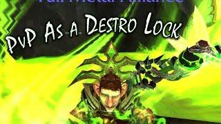 [World of Warcraft] How it's like to PvP as a (Very Bad) Destruction Warlock. 7.2.5/7.3