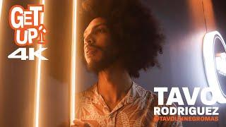 Tavo Rodriguez Get Up Stand Up # 31