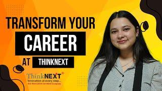 How ThinkNEXT Transformed My Career