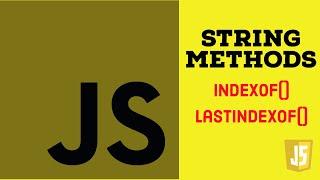 #09 Indexof and lastIndexof() string methods in Javascript | Ranjan-Beginners Guide