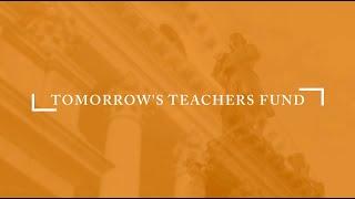 Tomorrow's Teachers Fund