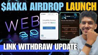 Akka Airdrop Withdrawal | Satoshi new update | Listing Date & Akka coin price | Cryptonews today OEX