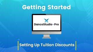 DanceStudio-Pro: Setting Up Tuition Discounts