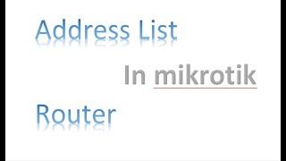 How to create address list in mikrotik router