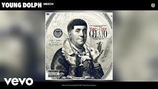 Young Dolph - Meech (Audio)