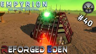 Empyrion - EP40 - Making a House Call - Reforged Eden