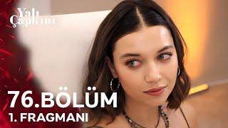 Yalı Çapkını 76. Bölüm 1. Fragmanı | Seyran Sinan İle Evlendi!