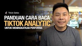 Panduan Cara Baca Tiktok Analytics Agar di Optimasi