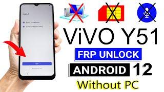 ViVO Y51 (v2030) ANDROID 12 Google Account Bypass | Latest Update 2022 (without pc)