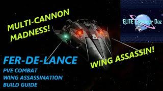 Fer-De-Lance - PVE Combat - Wing Assassination - Build Guide - Elite Dangerous