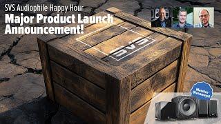 17-Ultra R|Evolution Subwoofer Launch! SVS Audiophile Happy Hour Live | Episode 83