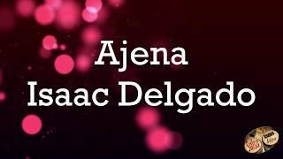 Ajena - Issac Delgado+letra (SalsaConLetra) HQ