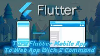 Turn Flutter Mobile App to Web App With Flutter 2