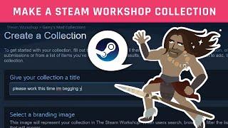 How to Create a Steam Workshop Collection