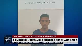 16 detentos fogem de presídio na Bahia após invasão de grupo armado