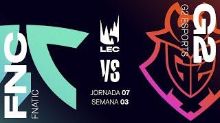 FNATIC VS G2 ESPORTS - JORNADA 7 - LEC - VERANO 2024 - LEAGUE OF LEGENDS