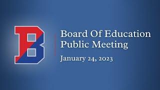Binghamton City School District Board Of Education Meeting [January 24, 2023]