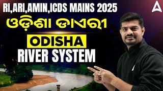 RI ARI Mains Preparation 2025 | Odisha GK Questions | Odisha River System by Bibhuti Sir