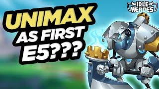 Idle Heroes - UNIMAX As First E5???