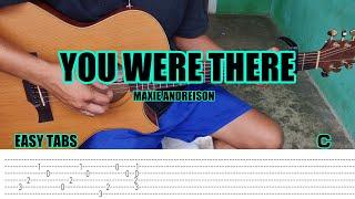 You Were There - Maxie Andreison - Fingerstyle Guitar (Tabs) Chords Lyrics