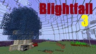 Minecraft Modpack Playthrough - Blightfall - Episode 3