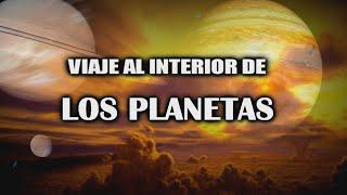 Cómo son realmente los Planetas por dentro y por fuera